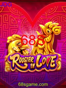 RoosterInLove